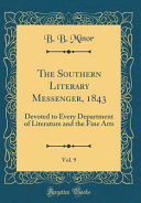 The Southern Literary Messenger 1843 Vol 9