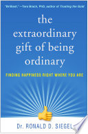 The Extraordinary Gift of Being Ordinary Book