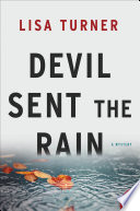 Devil Sent the Rain Book