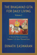 The Bhagavad Gita for Daily Living, Volume 2