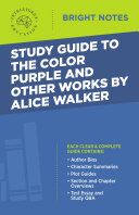 Study Guide to The Color Purple and Other Works by Alice Walker Book Intelligent Education