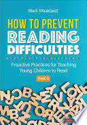 How to Prevent Reading Difficulties  Grades PreK 3