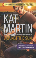 Against the Sun & Veiled Intentions by Kat Martin PDF