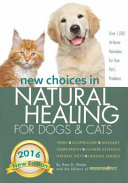 New Choices in Natural Healing for Dogs and Cats