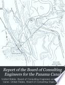 Report of the Board of Consulting Engineers for the Panama Canal