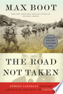the-road-not-taken-edward-lansdale-and-the-american-tragedy-in-vietnam
