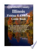 Crawford County Illinois Fishing   Floating Guide Book Book