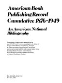 American Book Publishing Record Cumulative  1876 1949