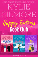 Happy Endings Book Club Boxed Set Books 1 3  Steamy Small Town Romance 