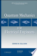Quantum Mechanics for Electrical Engineers Book