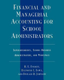 Financial and Managerial Accounting for School Administrators