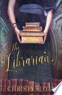 The Librarian PDF Book By Christy Sloat