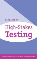 Spotlight on High stakes Testing Book