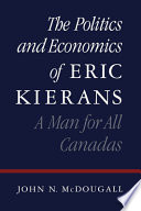 The Politics and Economics of Eric Kierans Book