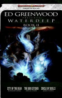Ed Greenwood Presents Waterdeep  Book II Book