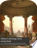 Fisher s Drawing Room Scrap Book