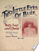 Two Little Eyes of Blue - Waltz, Song and Chorus - Sheet Music for Voice and Piano