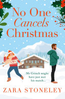 No One Cancels Christmas (The Zara Stoneley Romantic Comedy Collection, Book 3) Pdf/ePub eBook