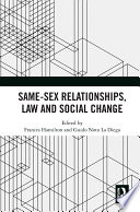 Same Sex Relationships  Law and Social Change