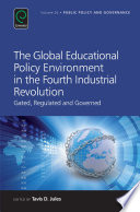 The Global Educational Policy Environment in the Fourth Industrial Revolution