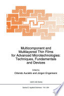Multicomponent and Multilayered Thin Films for Advanced Microtechnologies  Techniques  Fundamentals and Devices Book