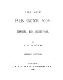 The New Paris Sketch Book: Manners, Men, Institutions