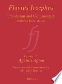 Flavius Josephus  Translation and Commentary  Volume 10  Against Apion