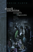Street Urchins  Sociopaths and Degenerates