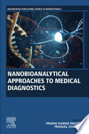 Nanobioanalytical Approaches to Medical Diagnostics Book