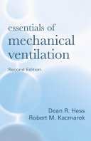 Essentials of Mechanical Ventilation, Second Edition