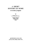 A Short History of Rome to the Death of Augustus