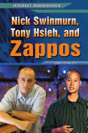 Nick Swinmurn, Tony Hsieh, and Zappos