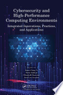 Cybersecurity and High Performance Computing Environments Book