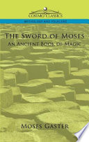 The Sword of Moses  an Ancient Book of Magic