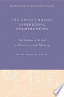 The Early English Impersonal Construction