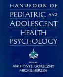 Handbook of Pediatric and Adolescent Health Psychology Book