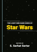 The Light and Dark Sides of Star Wars