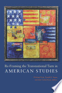 Re framing the Transnational Turn in American Studies
