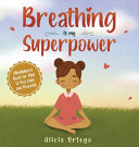 Breathing is My Superpower Book