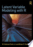 Latent Variable Modeling with R Book