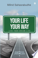 Your Life Your Way Book PDF