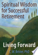 Spiritual Wisdom for Successful Retirement Book