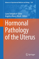 Hormonal Pathology of the Uterus