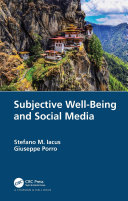 Subjective Well Being and Social Media