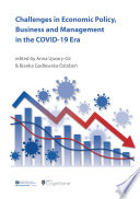 Challenges in Economic Policy  Business and Management in the COVID 19 Era