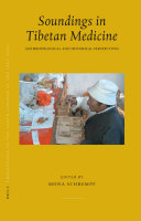 Proceedings of the Tenth Seminar of the IATS, 2003. Volume 10: Soundings in Tibetan Medicine