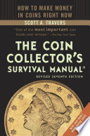 The Coin Collector s Survival Manual  Revised Seventh Edition