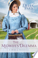 The Midwife s Dilemma  At Home in Trinity Book  3 
