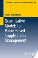 Quantitative Models for Value Based Supply Chain Management Book