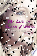 My Life in Black and White Book